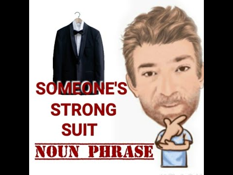 English Tutor Nick P Noun Phrase (379) Someone's Strong Suit - Origin