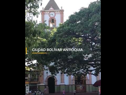 Ciudad Bolívar, Antioquia