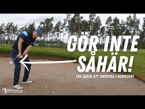 Mina bästa tips för bättre bunkerslag! - MXPGolf.se