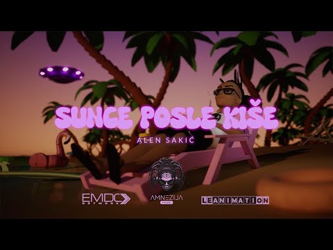 Alen Sakic - Sunce posle kise (Official Music Video)