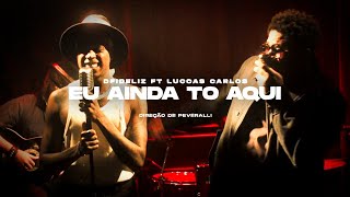 Eu Ainda To Aqui Music Video