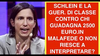SCHLEIN E LA GUER. DI CLASSE CONTRO CHI GUADAGNA 2500 EURO.IN MALAFEDE O NON RIESCE A INTERPRETARE?