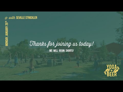 Yoga + BYOB Live Stream with Seville (1.25.21)