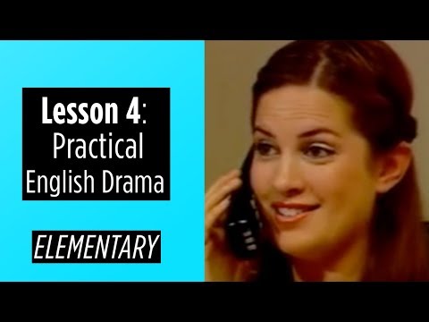 Elementary Level Lesson 4 Practical English Drama