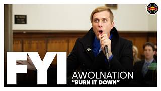 FYI w/ AWOLNATION - &quot;Burn It Down&quot; | Red Bull Records