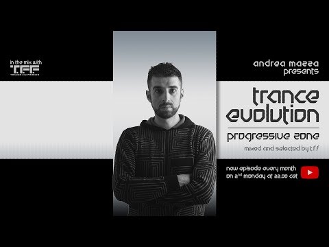 Trance Evolution Progressive Zone  - T.F.F. #02 (13 May 2019)
