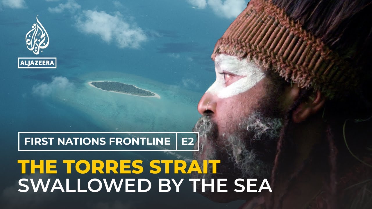 The Torres Strait: Swallowed by the sea
