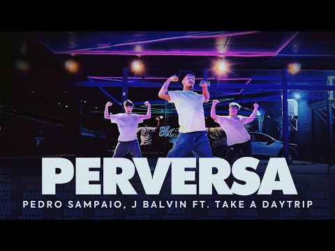PERVERSA - Pedro Sampaio, J Balvin ft. Take A Daytrip | Hit Mania (Coreografia)