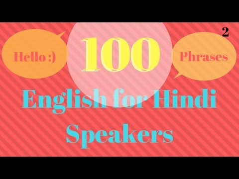 100 English Phrases for Hindi Speakers | हिंदी स्पीकरों के लिए 100 अंग्रेजी वाक्यांश