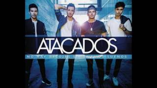 Atacados - No quiero que te vayas