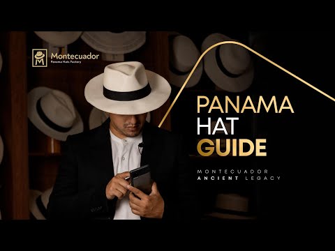 The ultimate Guide to Panama Hat Montecristi everything you need to know