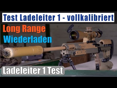 Teil 3 Patrone entwickeln Ladeleiter 100m Test vollkalibriert deutsch