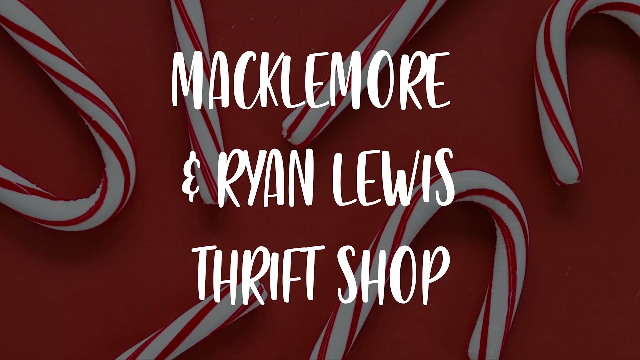 MACKLEMORE  RYAN LEWIS || THRİFT SHOP (LYRİCS)
