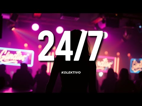 Kolektivo - 24/7 (lyrics)