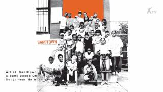 Sandtown | Hear Me When I Pray
