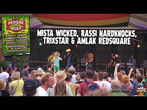 Mista Wicked, Rassi Hardknocks, Amlak Redsquare & Trixstar @ Reggae in Wulf 2016