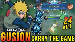 24 Kills + MANIAC!! Midlane Gusion Carry The Game!! - Build Top 1 Global Gusion ~ MLBB