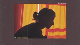 Travis Birds · Ya No Me Acuerdo/Estopa