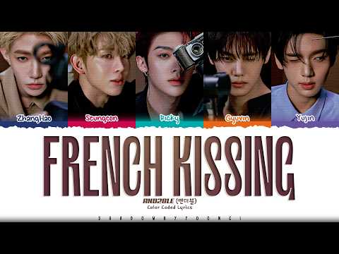 AND2BLE 'French Kissing' Lyrics (앤더블 French Kissing 가사) [Color Coded Han_Rom_Eng] | ShadowByYoongi
