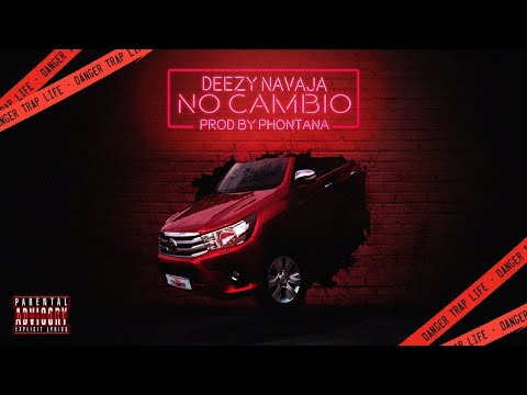 Deezy Navaja - No cambió