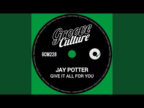 Give It All For You (Edit)