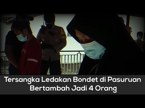 Tersangka Ledakan Bondet di Pasuruan Bertambah Jadi 4 Orang