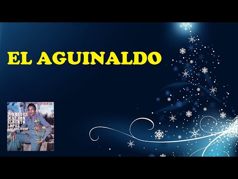 El Aguinaldo - Diomedes Diaz (Letra)