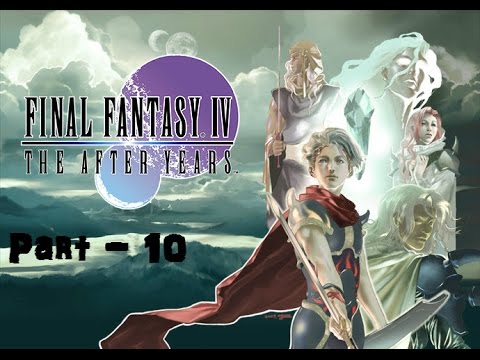 Let's Play Final Fantasy IV The After Years (blind) - Part 10: Mist Cave Madness
