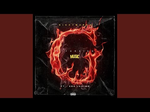 Nightmares (feat. EBK Jaaybo)
