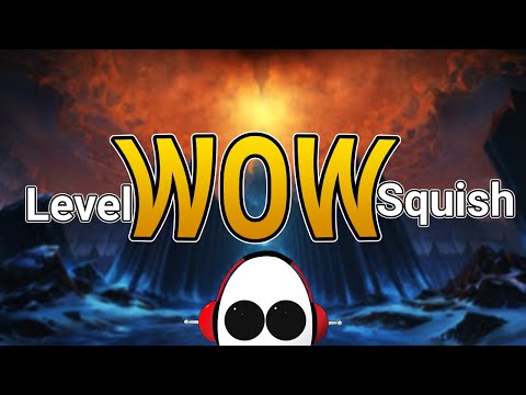 WOW's Level Squish | Is It Worth Checking Out?