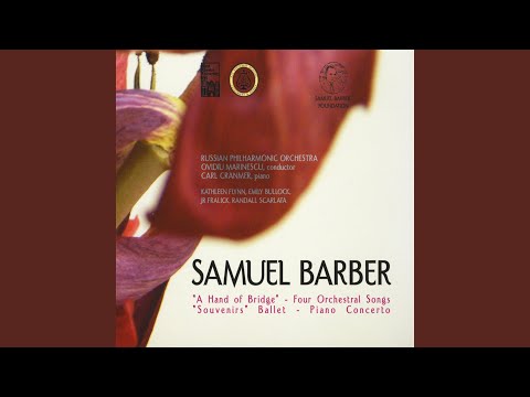 download lagu mp3 mp4 Samuel Barber A Hand Of Bridge, download lagu Samuel Barber A Hand Of Bridge gratis, unduh video klip Samuel Barber A Hand Of Bridge