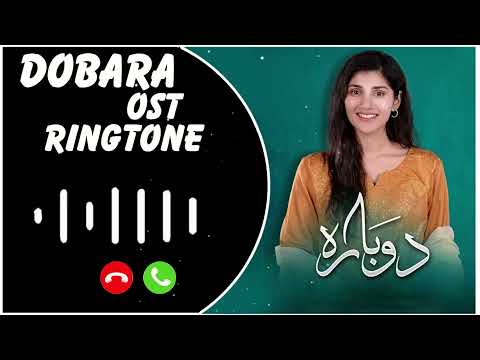 Dobara Drama Ost | Pakistani Drama Ost Ringtone | 