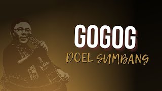 GOGOG - DOEL SUMBANG - NOSTALGIA (OFFICIAL AUDIO)