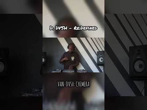 D. DVSH - Re: Defined - [2 of 12] from the project 'VAN-DVSH: CHIMERA' #grvsblwgrnd #music #grooves