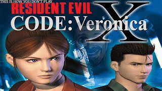 This Is How You DON'T Play Resident Evil Code Veronica X (0utsyder Edition)