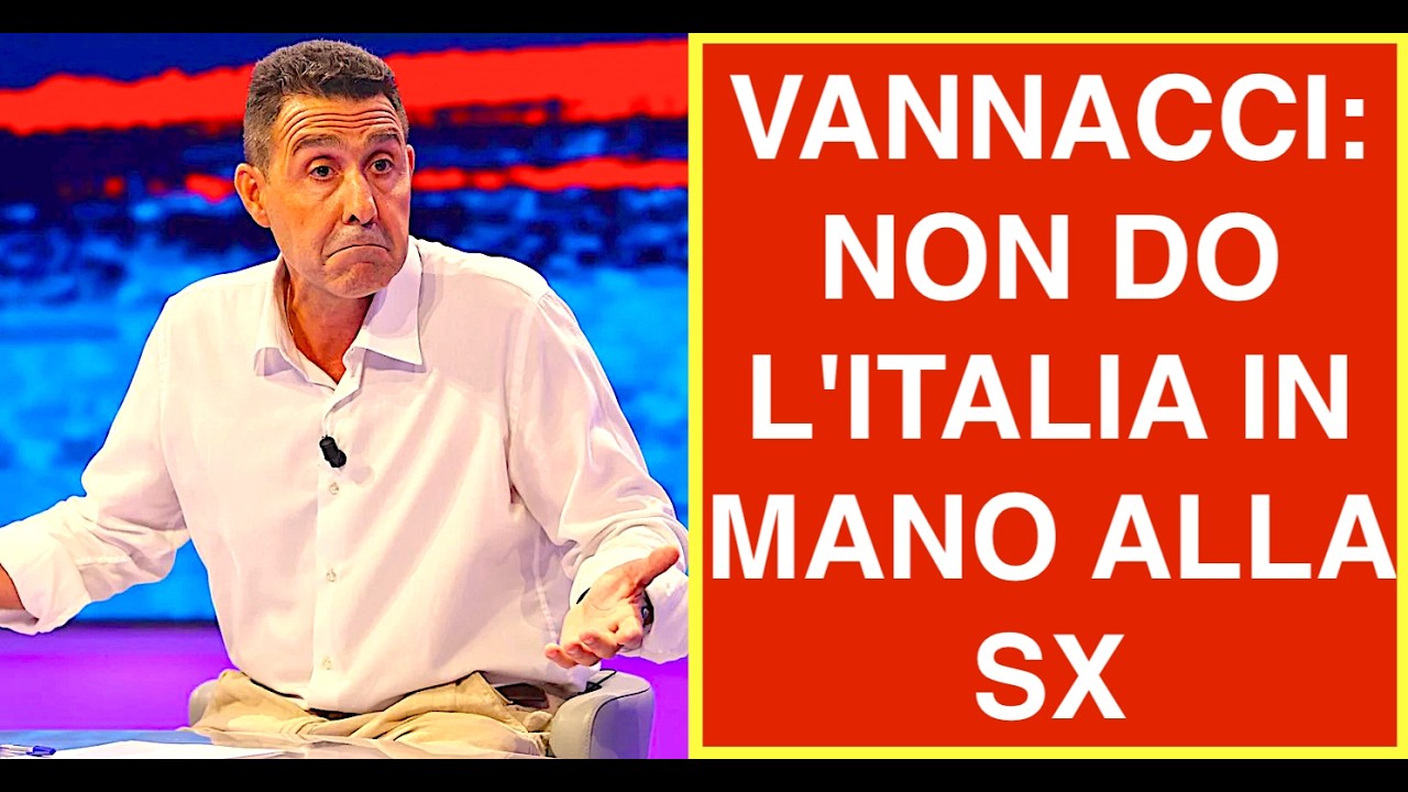 VANNACCI GELA IL CAMPO LARGO: NON VORREI MAI DARE L'ITALIA IN MANO ALLA SINISTRA