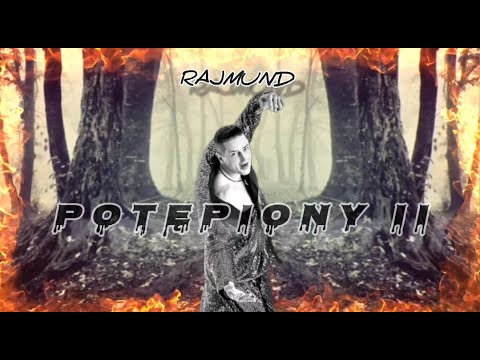 RAJMUND - POTĘPIONY II (Oficjalny teledysk)