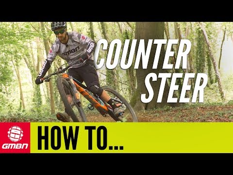 How To Counter Steer Around A Corner | MTB Skills
