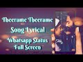 Theerame Theerame Song Lyrical Whatsapp Status Theerame Malik Malik Whatsapp Status
