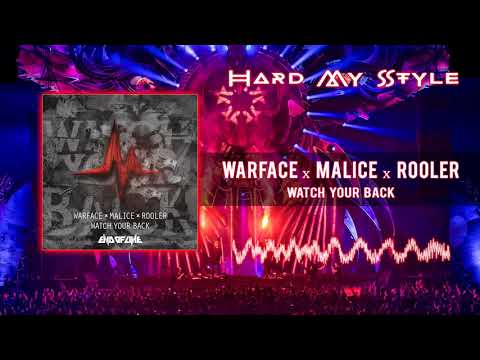 Warface x Malice x Rooler - Watch Your Back . . [HQ]