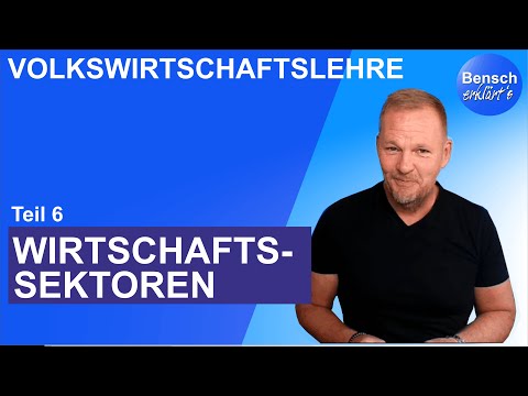 Economics (Part 6): Economic sectors: primary, secondary and tertiary sectors