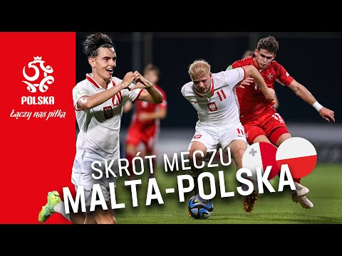 TRUDNA PRZEPRAWA Z MALTĄ. U19: Skrót meczu 🇲🇹Malta  - Polska🇵🇱