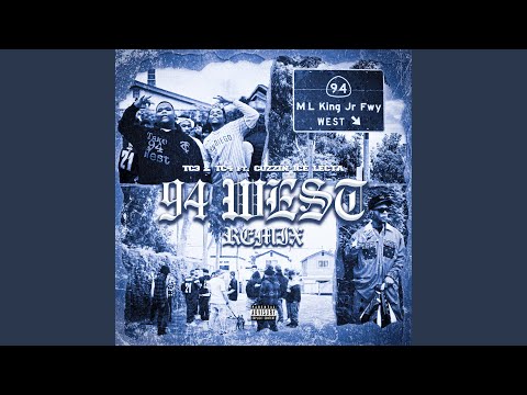 94 WEST (feat. TC4 & Cuzzin Ice Lecta) (Remix)