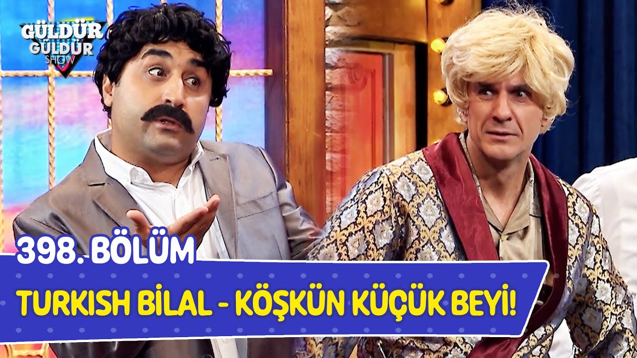 Turkish Bilal - Köşkün Küçük Beyi - 398. Bölüm (Güldür Güldür Show)