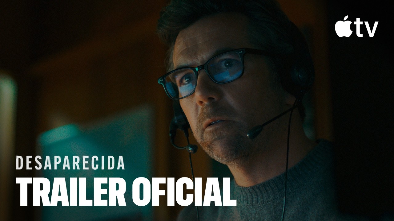 Trailer oficial de Desaparecida - 1ª Temporada