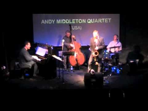 Andy Middleton Quartet - 