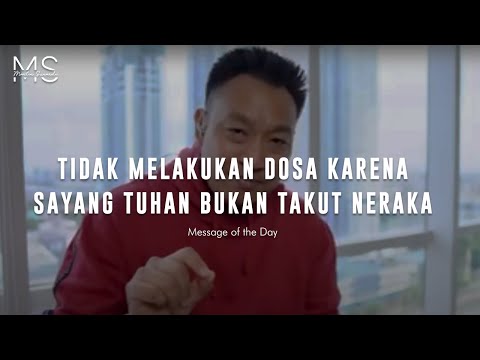 Tidak melakukan dosa karena sayang Tuhan bukan takut neraka