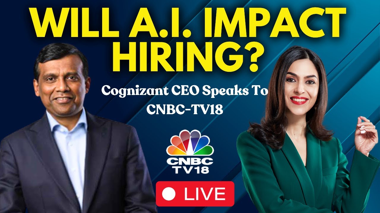 LIVE: "AI Will Drive Efficiency & Social Mobility": Cognizant CEO Ravi Kumar | Exclusive | CNBC TV18