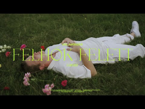 Valakimäs - Felhők Felett (Official Music Video)