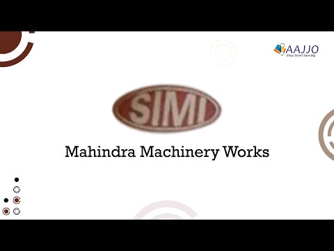 About Mahindra Machinery Works